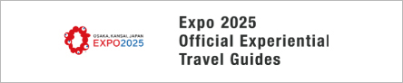 画像：「Expo 2025 Official Experiential Travel Guides」